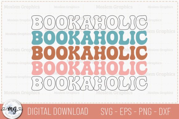 Bookaholic - Retro Book Lover SVG for Crafts and Graphics