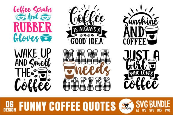 Funny Coffee SVG Bundle: A Must-Have for Crafters and Graphics Enthusiasts
