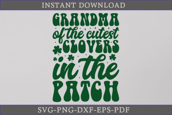 Grandma Cutest Clovers: A Perfect SVG for Crafts