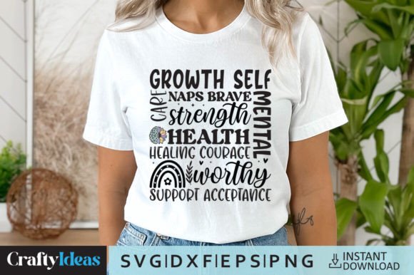 Growth Self Care Naps Brave Mental SVG for Crafts and Graphics