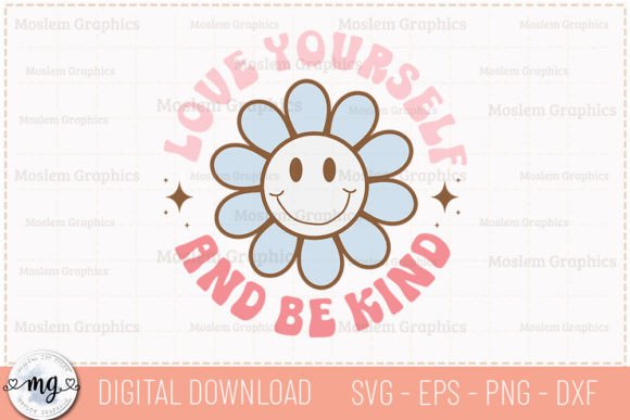 Love Yourself and Be Kind - SVG for Embroidery