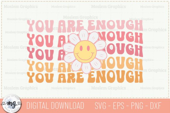Review: You Are Enough - Positive Quotes SVG for Crafts