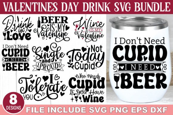 Valentines Day Drink SVG Bundle: A Graphics Must for Crafts